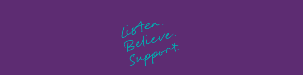 listen believe support 2